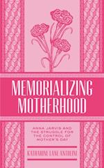 Memorializing Motherhood