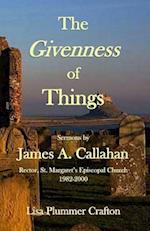 The Givenness of Things: Sermons by James A. Callahan 