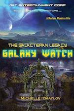 Galaxy Watch: The Galacteran Legacy 