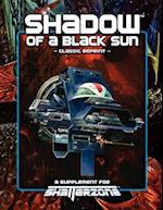 Shadow of a Black Sun (Classic Reprint)