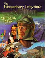 The Glastonbury Labyrinth (Classic Reprint)