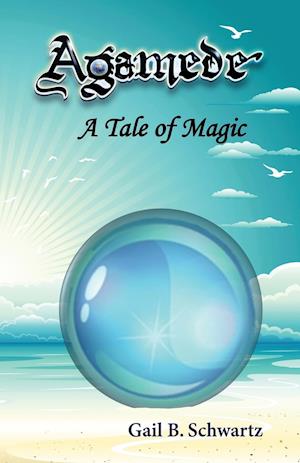 Agamede, a Tale of Magic