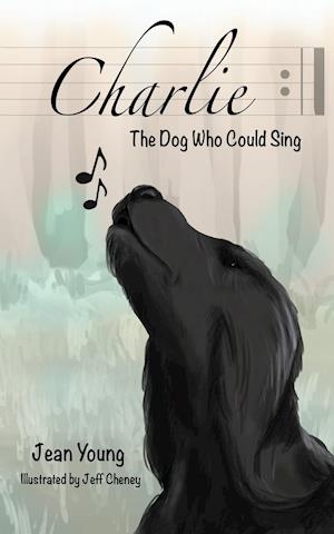 Charlie, the Dog Who Could Sing