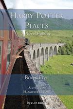 Harry Potter Places Book Five-Scotland
