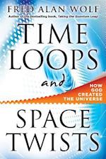 Time Loops and Space Twists