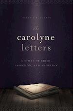The Carolyne Letters