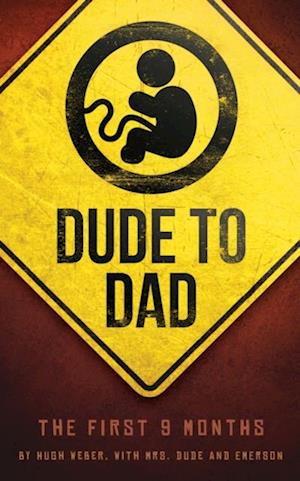 Dude to Dad