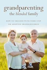 Grandparenting the Blended Family