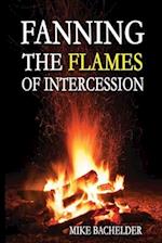 Fanning the Flames of Intercession