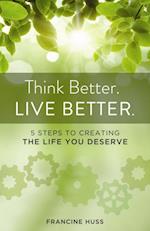 Think Better. Live Better.