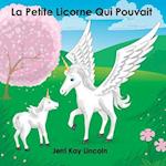 La Petite Licorne Qui Pouvait