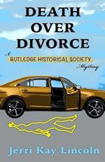 Death Over Divorce