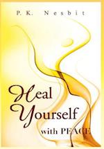 Heal Yourself with Peace