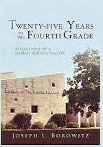 Twenty-Five Years in the Fourth Grade