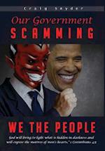 Our Government Scamming We the People