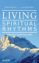 Living Spiritual Rhythms Volume 4