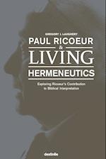 Paul Ricoeur & Living Hermeneutics