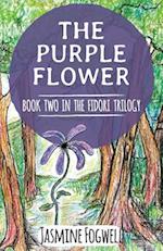 The Fidori Trilogy Book 2 : The Purple Flower 