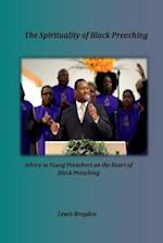 The Spirituality of Black Preaching
