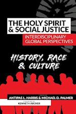 The Holy Spirit and Social Justice Interdisciplinary Global Perspectives