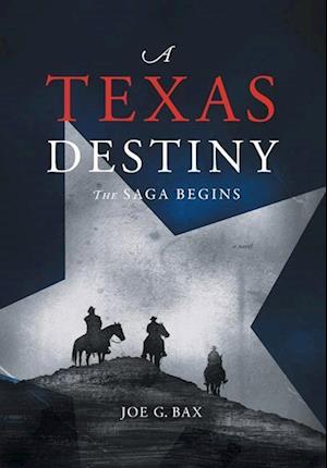 A Texas Destiny