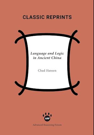 Language and Logic in Ancient China