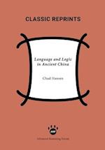 Language and Logic in Ancient China 
