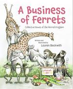 A Business of Ferrets