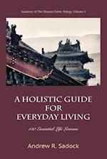 A Holistic Guide for Everyday Living