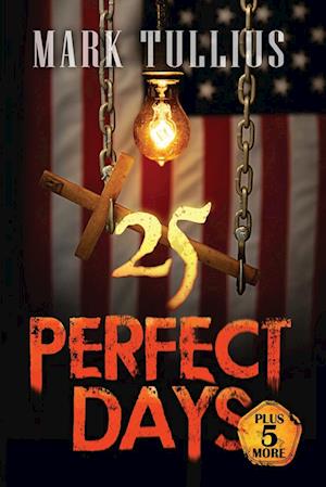 25 Perfect Days: Plus 5 More