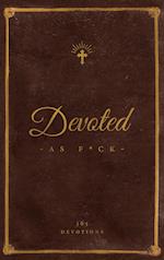 Devoted As F*ck