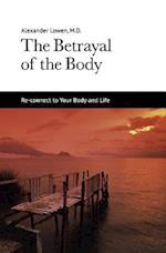 The Betrayal of the Body
