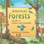 America's Forests : Guide to Plants and Animals