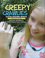 Creepy Crawlies and the Scientific Method