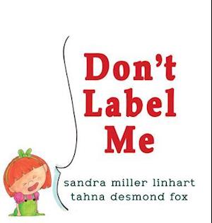 Don't Label Me