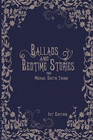 Ballads and Bedtime Stories