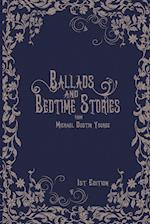 Ballads and Bedtime Stories 