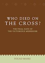 Who Died on the Cross?