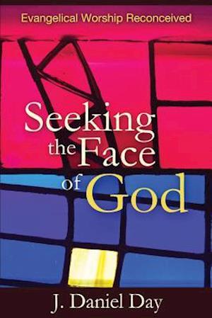 Seeking the Face of God