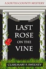 Last Rose On the Vine