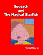 Squeach and the Magical Starfish