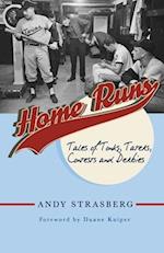 Home Runs: Tales of Tonks, Taters, Contests and Derbies 