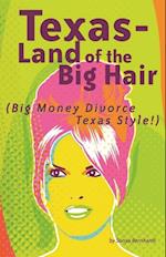 Texas-Land of the Big Hair