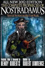 The Complete Prophecies of Nostradamus - 2012 Edition