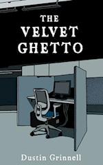 The Velvet Ghetto