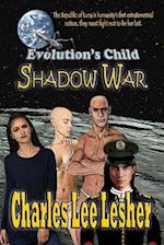 Evolution's Child - Shadow War
