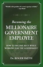 Becoming the Millionaire Government Employee