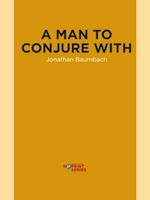 Man to Conjure With