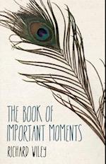 The Book of Important Moments