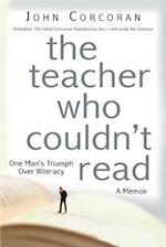 The Teacher Who Couldn't Read